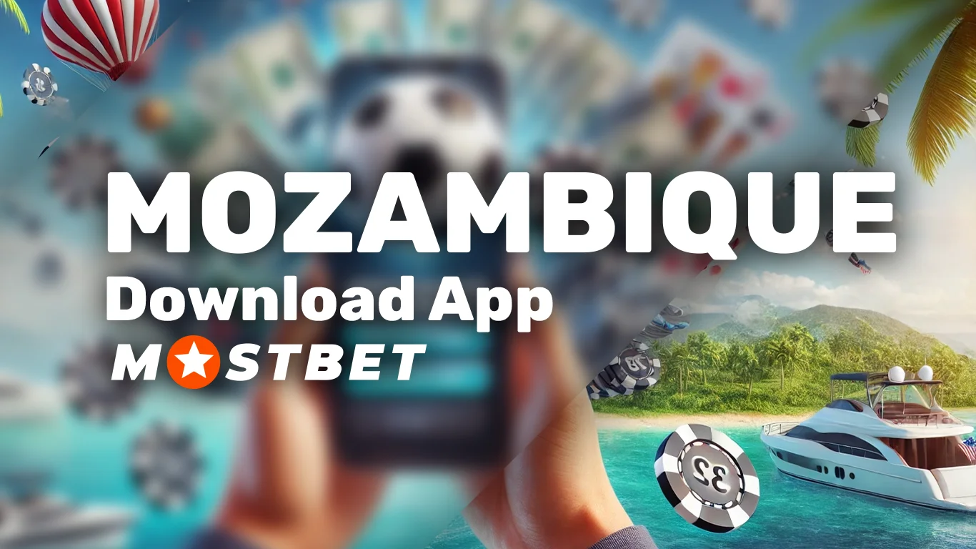 Mostbet App Mozambique