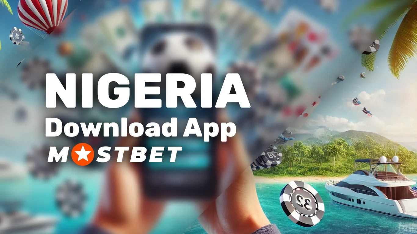 Mostbet App Nigeria