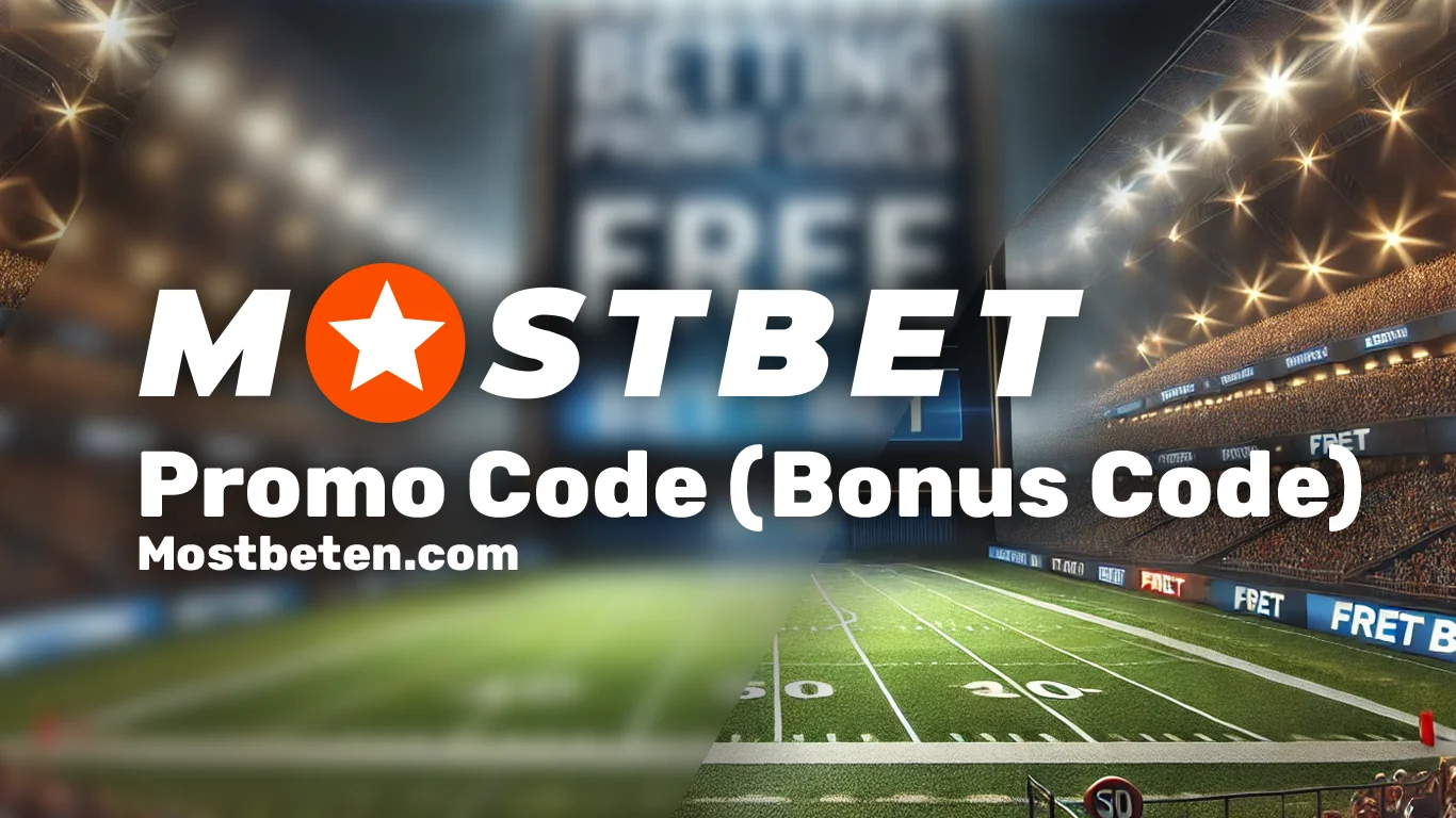 Mostbet Promo Code