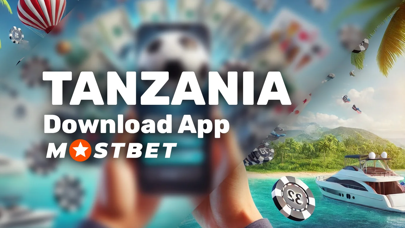 Mostbet App Tanzania